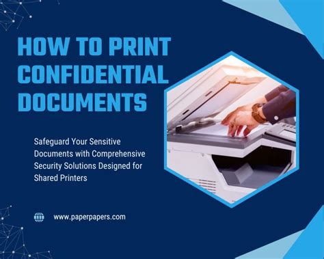 Where to Print Confidential Documents: A Comprehensive Guide with Multiple Perspectives